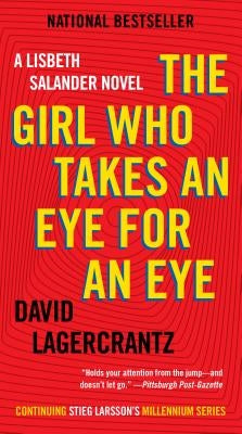 The Girl Who Takes an Eye for an Eye by Lagercrantz, David