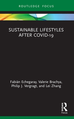 Sustainable Lifestyles After Covid-19 by Echegaray, Fabi&#225;n