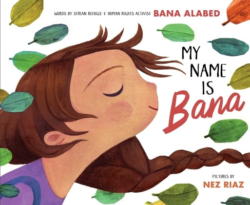 My Name Is Bana by Alabed, Bana