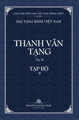 Thanh Van Tang, Tap 24: Luc Do Tap Kinh - Bia Cung by Le Manh That