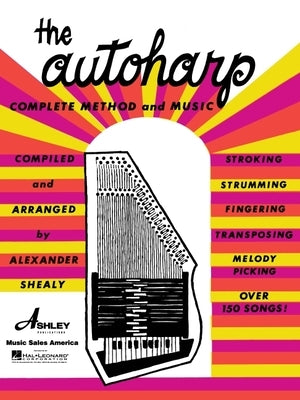 Autoharp Complete Method by Hal Leonard Corp