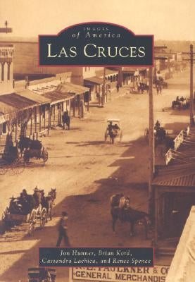 Las Cruces by Hunner, John