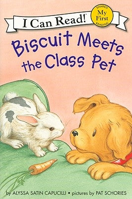 Biscuit Meets the Class Pet by Capucilli, Alyssa Satin