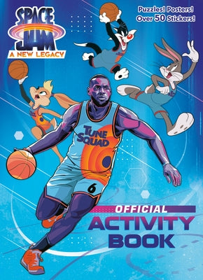 Space Jam: A New Legacy: Official Activity Book (Space Jam: A New Legacy) by Random House