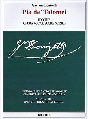 Pia De' Tolomei Ricordi Opera Vocal Score Series by Donizetti, Gaetano