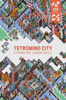 Tetromino City: A Geometric Jigsaw Puzzle by Judson, Peter