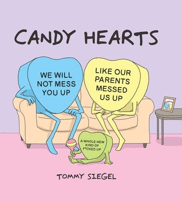 Candy Hearts by Siegel, Tommy