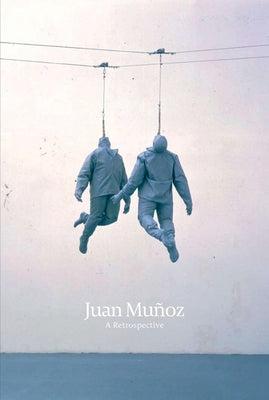 Juan Munoz by Wagstaff, Sheena