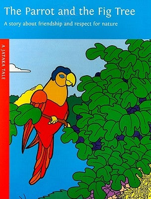 The Parrot and the Fig Tree by Harman, Michael