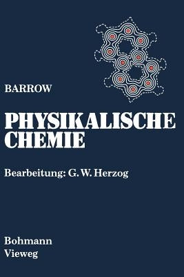 Physikalische Chemie: Gesamtausgabe by Herzog, G. W.