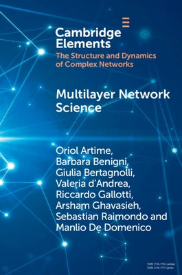 Multilayer Network Science by Artime, Oriol