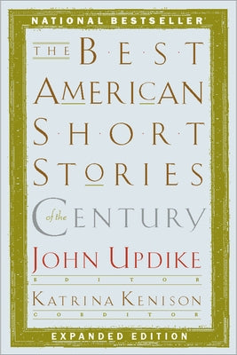 The Best American Short Stories of the Century by Updike, John