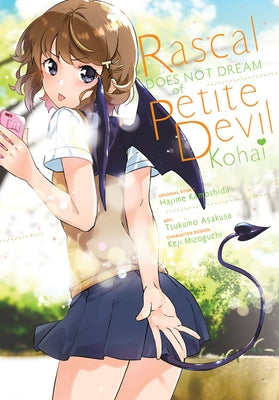 Rascal Does Not Dream of Petite Devil Kohai (Manga) by Kamoshida, Hajime