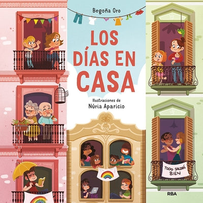 Los Días En Casa / Those Days at Home by Oro, Begona