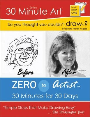 So You Thought You Couldn't Draw?: Draw 101 Home Study Course Workbook: Level 101 by Angelo, Sandra McFall