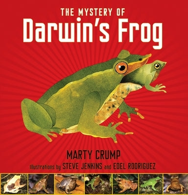 The Mystery of Darwin's Frog by Crump, Marty
