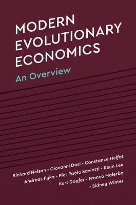 Modern Evolutionary Economics: An Overview by Nelson, Richard R.
