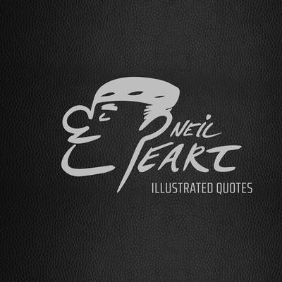 Neil Peart: The Illustrated Quotes by Calcano, David