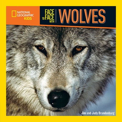 Face to Face with Wolves by Brandenburg, Jim