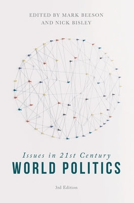 Issues in 21st Century World Politics by Beeson, Mark