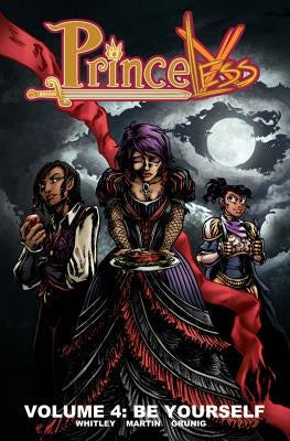 Princeless Volume 4: Be Yourself by Whitley, Jeremy