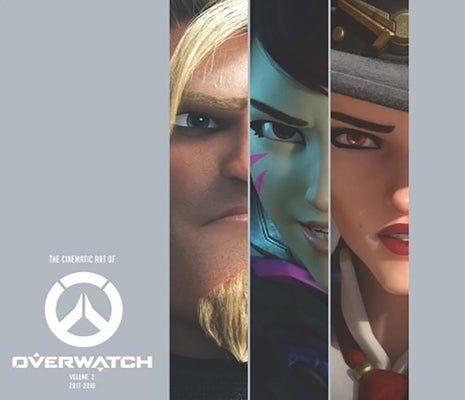 The Cinematic Art of Overwatch, Volume Two by Gerli, Jake