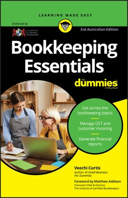 Bookkeeping Essentials For Dummies, 3rd AustralianEdition by Curtis, Veechi