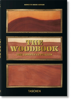 Romeyn B. Hough. the Woodbook. the Complete Plates by Leistikow, Klaus Ulrich