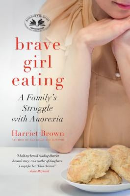 Brave Girl Eating by Brown, Harriet