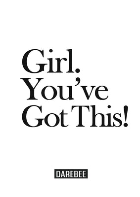 Girl. You've Got This!: The complete home workouts and fitness guide for women of any age and fitness level. by Rey, N.