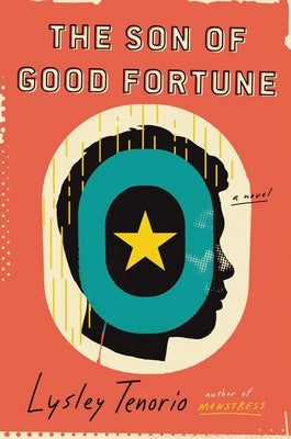 The Son of Good Fortune by Tenorio, Lysley