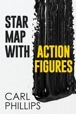 Star Map with Action Figures by Phillips, Carl