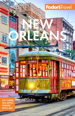 Fodor's New Orleans by Fodor's Travel Guides