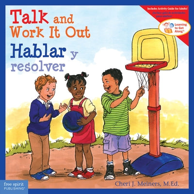 Talk and Work It Out / Hablar Y Resolver by Meiners, Cheri J.