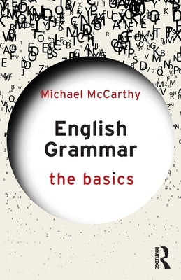 English Grammar: The Basics by McCarthy, Michael