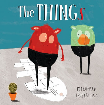 The Things by Dostalova, Petronela