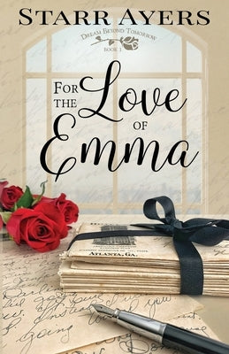For the Love of Emma by Ayers, Starr