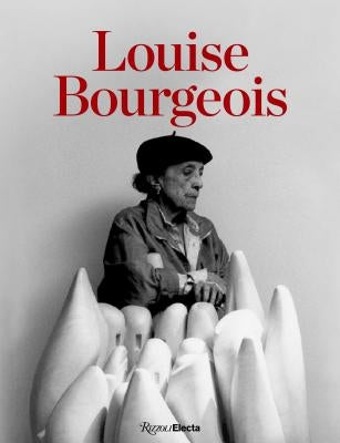 Louise Bourgeois by Morris, Frances