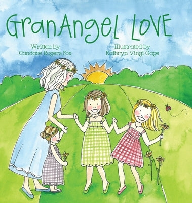 GranAngel Love by Fox, Candace Rogers