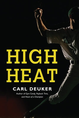 High Heat by Deuker, Carl