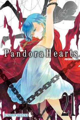 Pandorahearts, Vol. 21 by Mochizuki, Jun