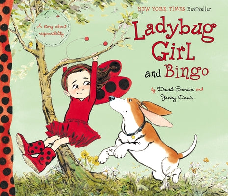 Ladybug Girl and Bingo by Soman, David