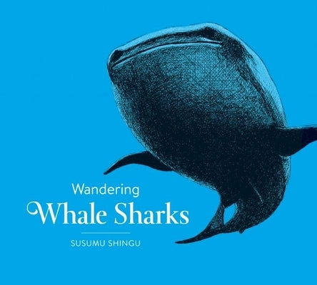 Wandering Whale Sharks by Shingu, Susumu