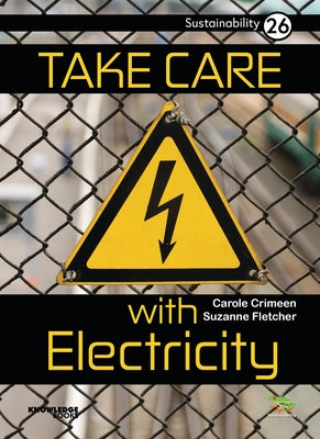 Take Care with Electricity: Book 26 by Crimeen, Carole