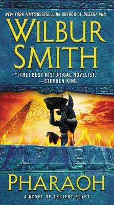 Pharaoh: A Novel of Ancient Egypt by Smith, Wilbur