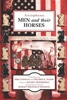 Men and Their Horses by Lippman, Mike