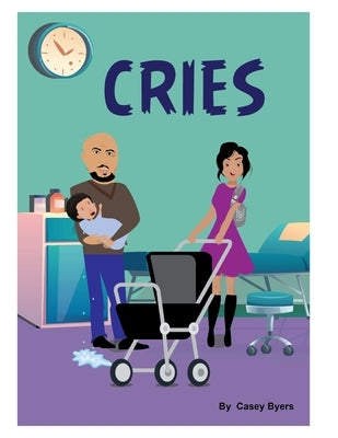 Cries by Byers, Casey L.