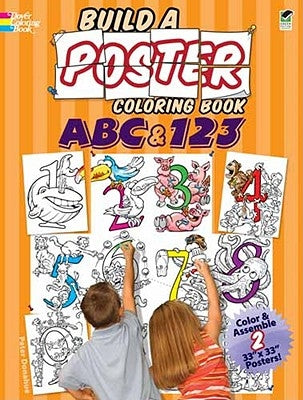 Build a Poster Coloring Book--ABC & 123 by Donahue, Peter