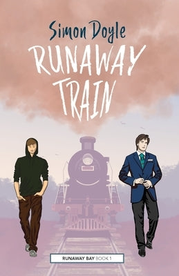 Runaway Train by Doyle, Simon