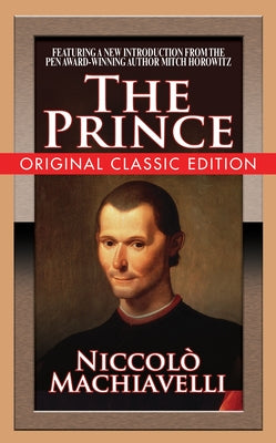 The Prince (Original Classic Edition) by Machiavelle